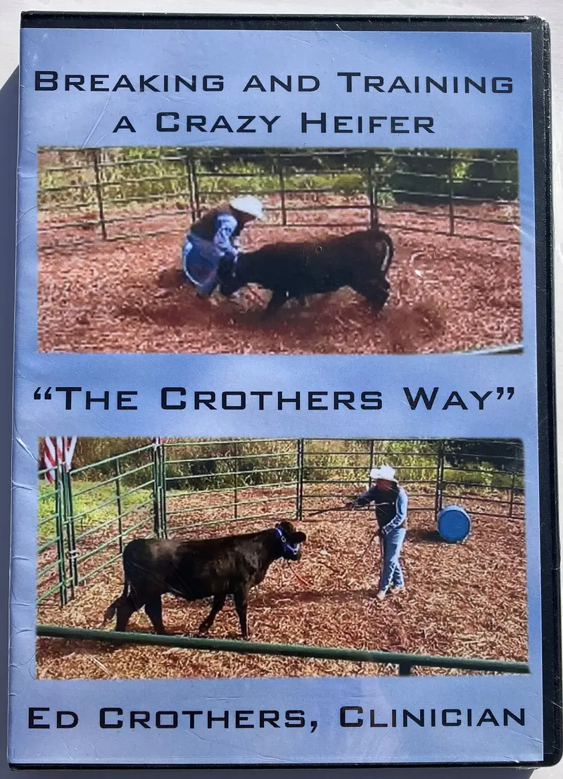 Breaking And Training A Crazy Heifer - 2-Disc Dvd Set 1
