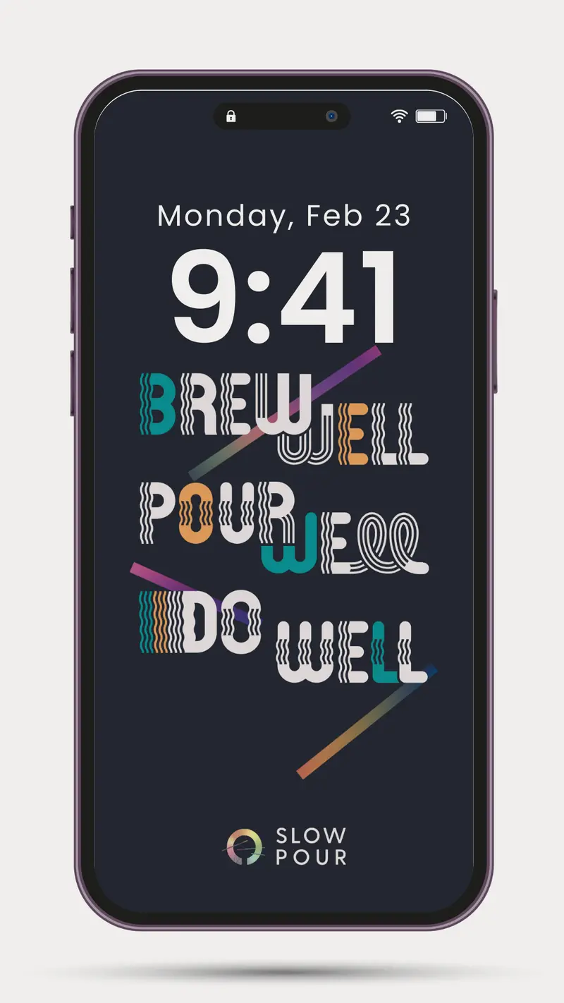 Free Download: Brew Well Pour Well Do Well Phone Wallpaper : 2025 Slow Pour Supply Mantra Wall Paper 1
